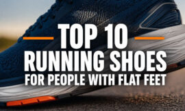 Top 10 Running Shoes for People With Flat Feet